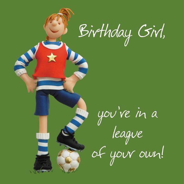 Birthday Card - Female - Birthday Girl Football One Lump Or Two Quality ...